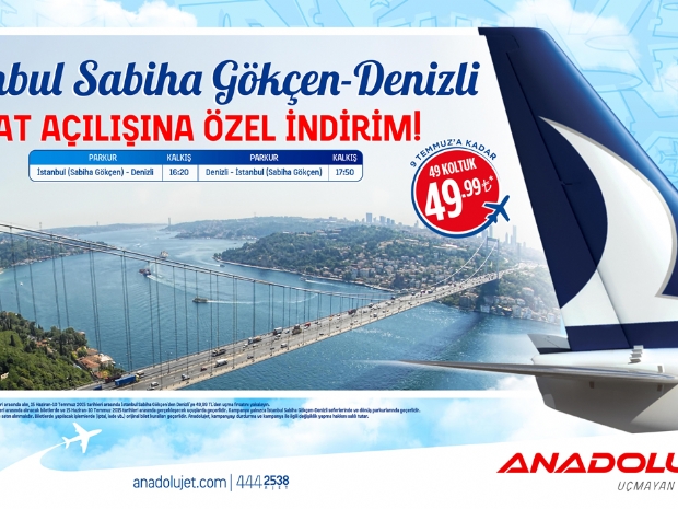 Anadolujet ile İstanbul Sabiha Gökçen- Denizli uçuşlarında 49 Koltuk 49.99 TL