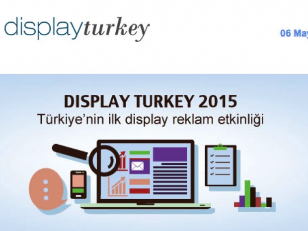 Displayturkey 2015 gerçekleşti