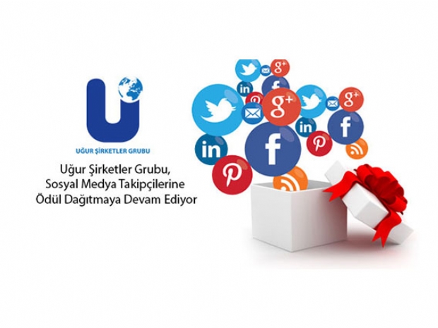 Uğur Şirketler Grubu, sosyal medya takipçilerine ödül dağıtmaya devam ediyor